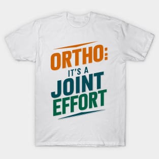 Ortho It's A Jntoi Effort T-Shirt